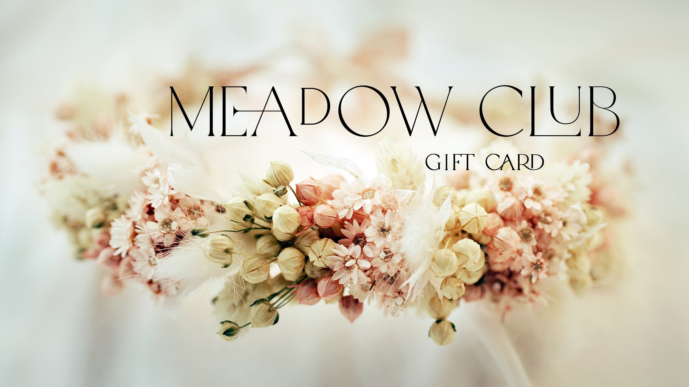 MEADOW CLUB GIFT CARD